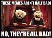 Memes are all bad.webp