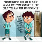 friendship-is-like-pee-in-your-pants-everyone-can-see-7114717.webp