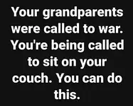 your-grandparents-were-called-to-war-youre-asked-to-sit-on-couch-you-can-do-this.webp