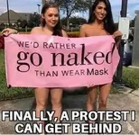 wed-rather-go-naked-than-wear-mask-finally-protest-can-get-behind.webp