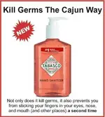 kill-germs-cajun-way-tobasco-purell-wont-touch-nose-mouth-eyes.webp