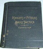 Knights of Pythias Book  Drill Tactics Date Unknown.jpg