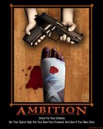 ambition-demotivational-poster-1229753747.jpg