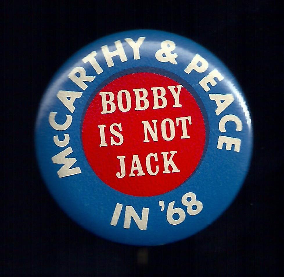 McCarthy & Peace Bobby is not Jack (Kennedy)